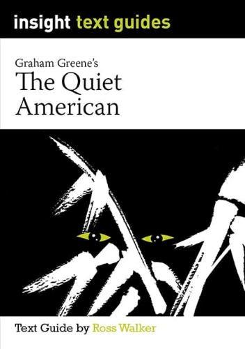 Insight Text Guide: The Quiet American