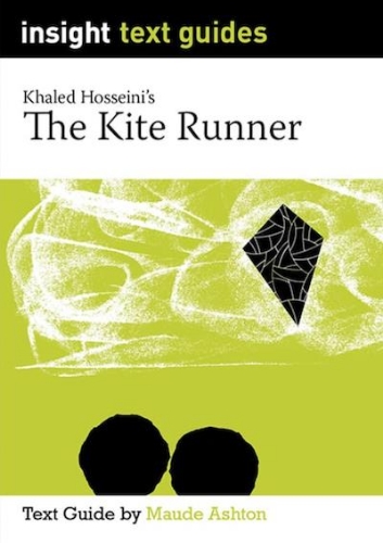 Insight Text Guide: The Kite Runner