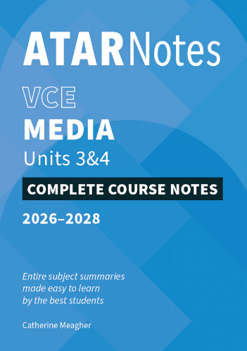 ATAR Notes: VCE Media 3&4 (2026-2028)