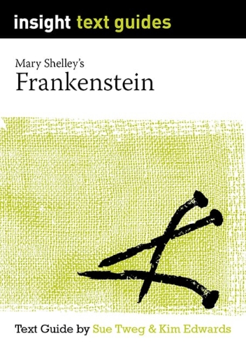 Insight Text Guide: Frankenstein
