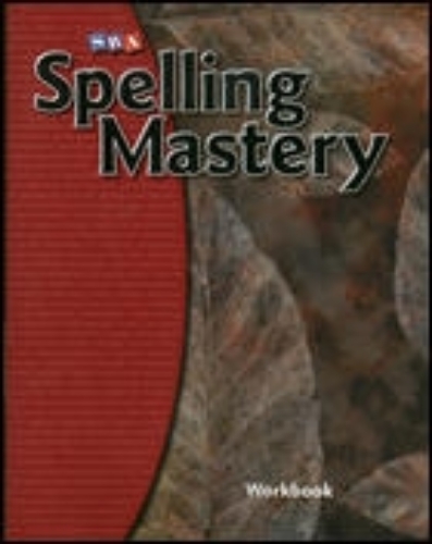 Spelling Mastery Level F Student Workbook