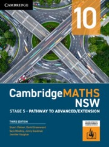 Cambridge NSW Maths Yr10 Core & Adv Ext Path (Print&Dig) 3E