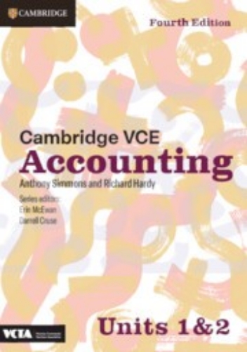 Cambridge VCE Accounting 1&2 (Print Digital WB) 4E