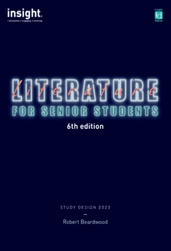 Insight Literature for Senior Students (Print&Digital) 6E