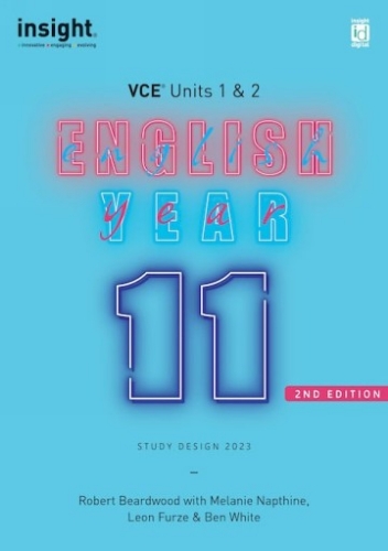 Insight English Year 11: VCE Units 1&2 (Print & Digital) 2E
