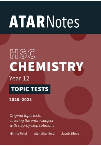 ATAR Notes Topic Tests: HSC Chemistry Year 12 (2026-2027)