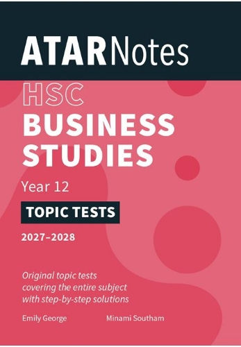 ATAR Notes Topic Tests: HSC Business Studies Yr12(2027-2028)
