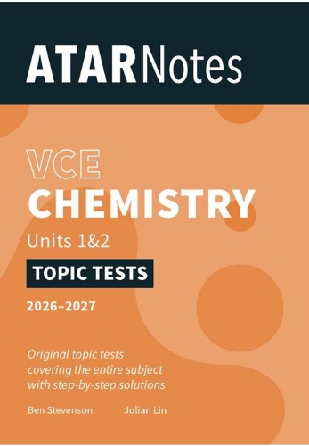 ATAR Notes Topic Tests: VCE Chemistry 1&2 (2027-2029)